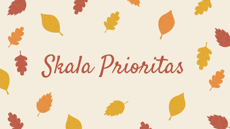 Skala Prioritas - My Journey